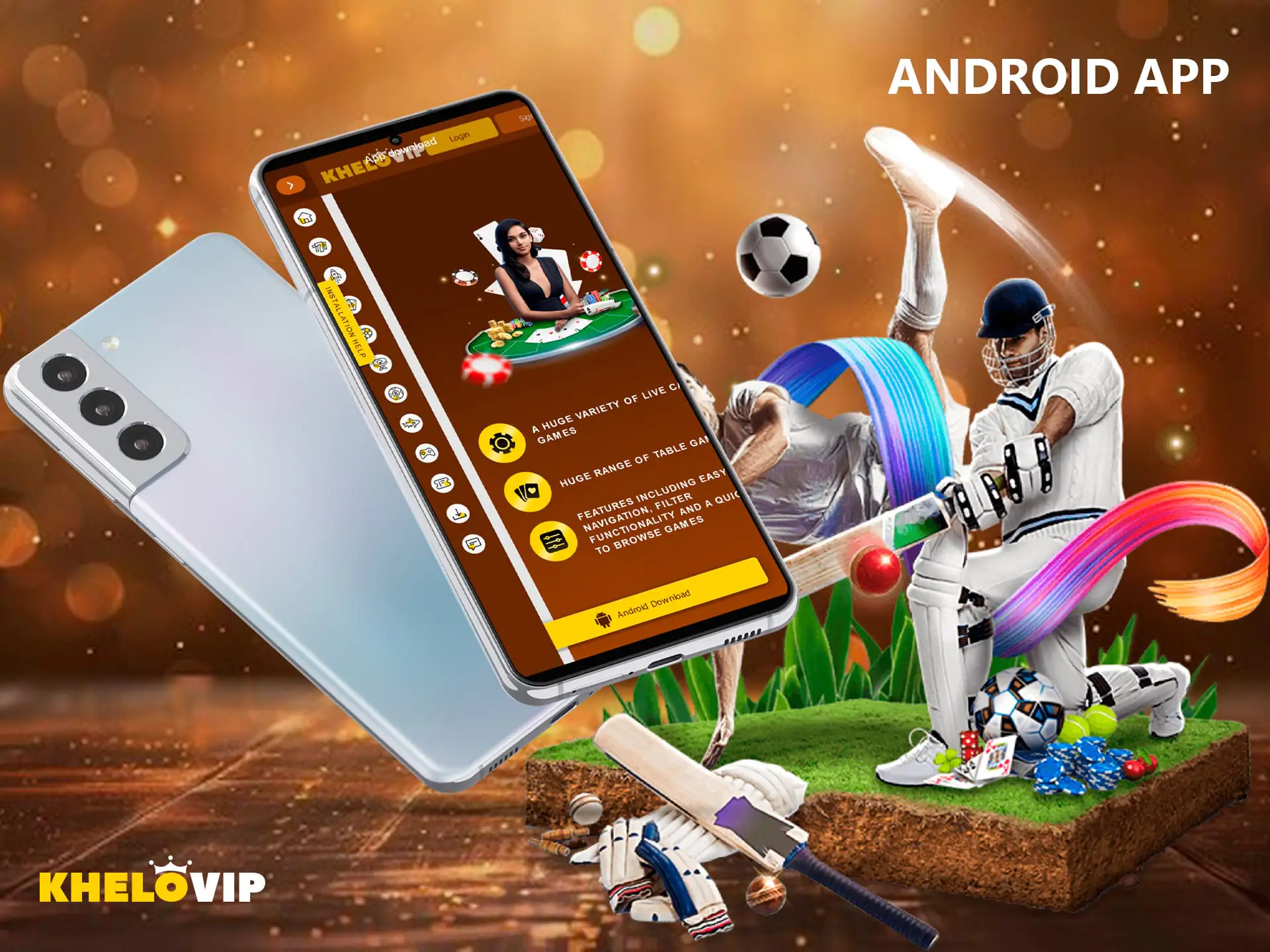 Install KheloVIP on your Android device to be able to play anywhere at any time